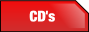 CD's.